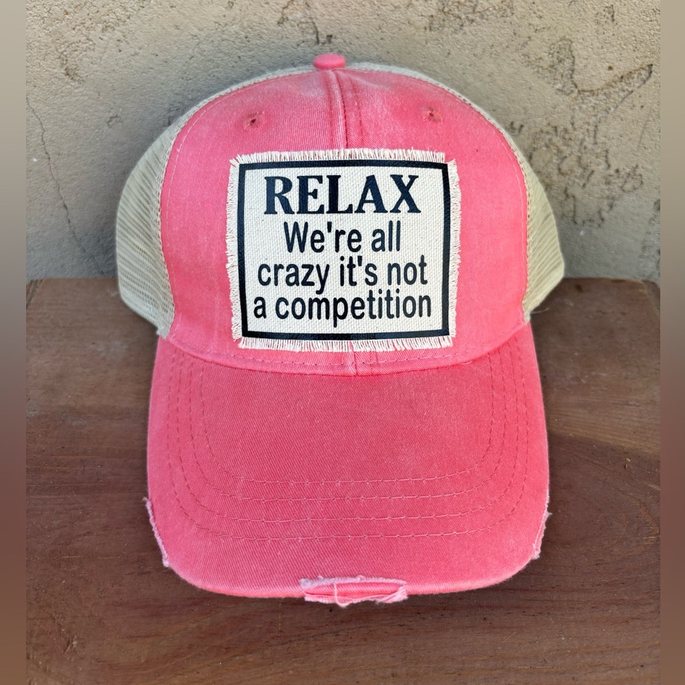 Relax we are all crazy snap back hat.